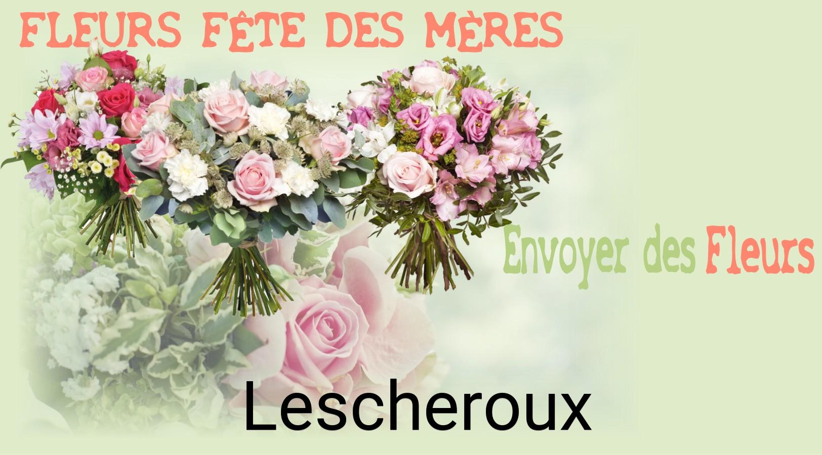 Bouquet de Fête des Mères livré à Lescheroux